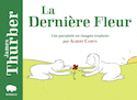 Dernière fleur (La)